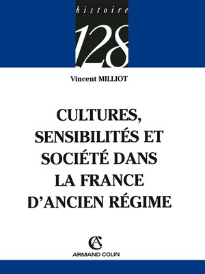 cover image of Cultures, sensibilités et société dans la France d'Ancien Régime